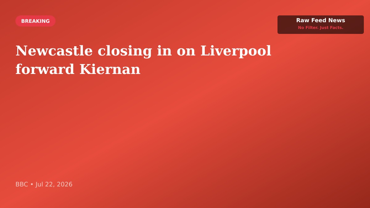 Newcastle closing in on Liverpool forward Kiernan